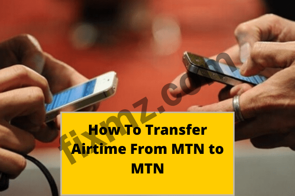 Transfer Airtime on MTN how to transfer airtime MTN Transfer