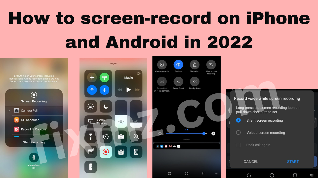 How to screen-record on iPhone and Android in 2022